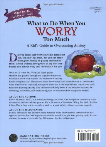 What to Do When You Worry Too Much: A Kid's Guide to Overcoming Anxiety Book